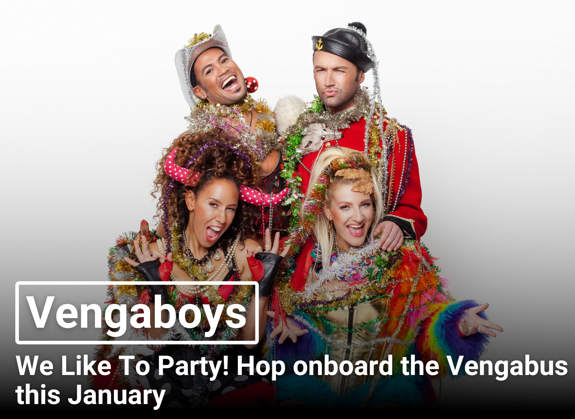 Vengaboys | We Like To Party! Hop onboard the Vengabus this January